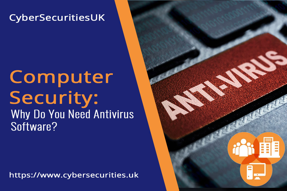 AntiVirus : Blog Post Title Graphic : Cyber Security & CyberEssentials Certification from CyberSecuritiesUK