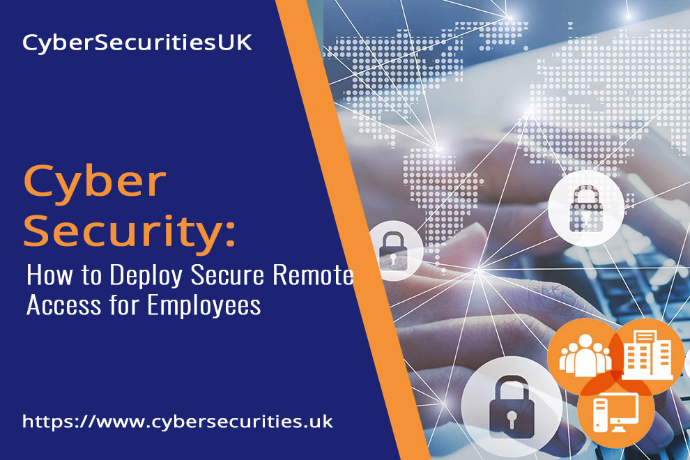 Secure remote access : Blog Post Title Graphic : Cyber Security & CyberEssentials Certification from CyberSecuritiesUK